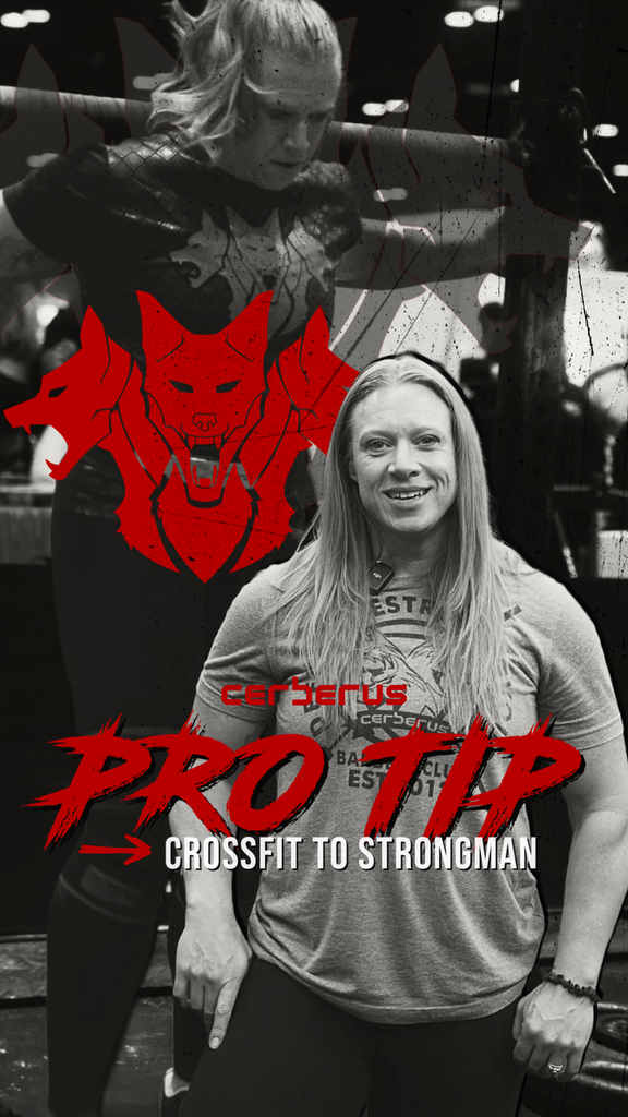 CROSSFIT TO STRONGMAN - WHAT'S THE BEST WAY